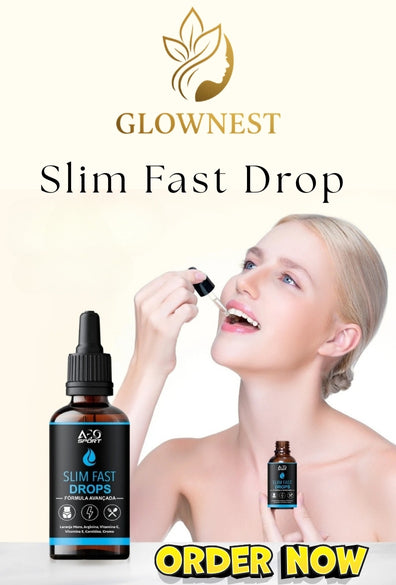 GlowNest Slim Fast Drops (with No Side Effects)